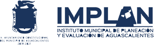 Instituto Municipal de Planeación y Evaluación de Aguascalientes Instituto Municipal de Planeación y Evaluación de Aguascalientes